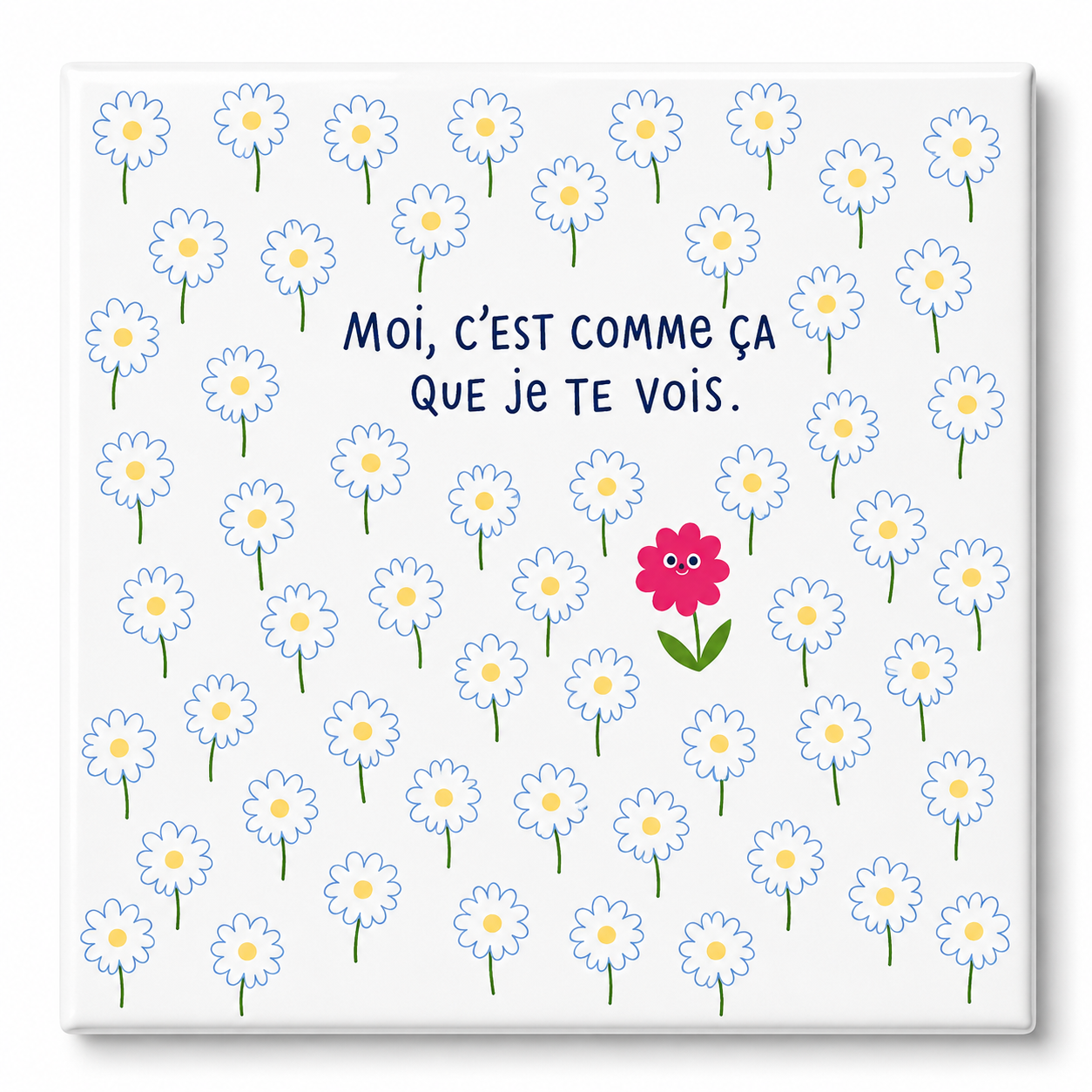 Tegeltje Moi c'est comme ca 10 x 10 cm