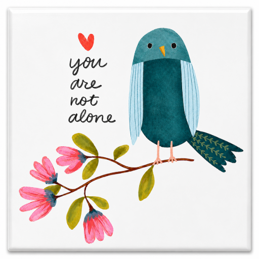 Tegeltje You are not alone vogeltje 10 x 10 cm