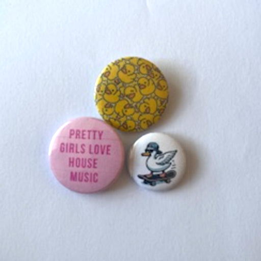 buttons eenden pretty girls love house music